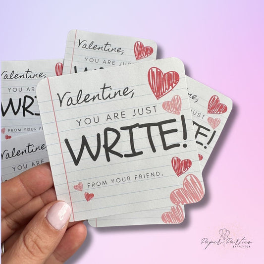 Valentine's Day | You Are Just Write For Me - Pencil - Valentine's Day Card - Valentine - Kids - Class - Friends - Group